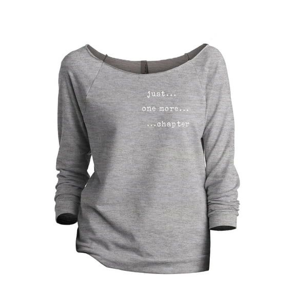 Just One More Chapter Women's Fashion Slouchy 3/4 Sleeves Raglan Lightweight Sweatshirt Sport Grey Large