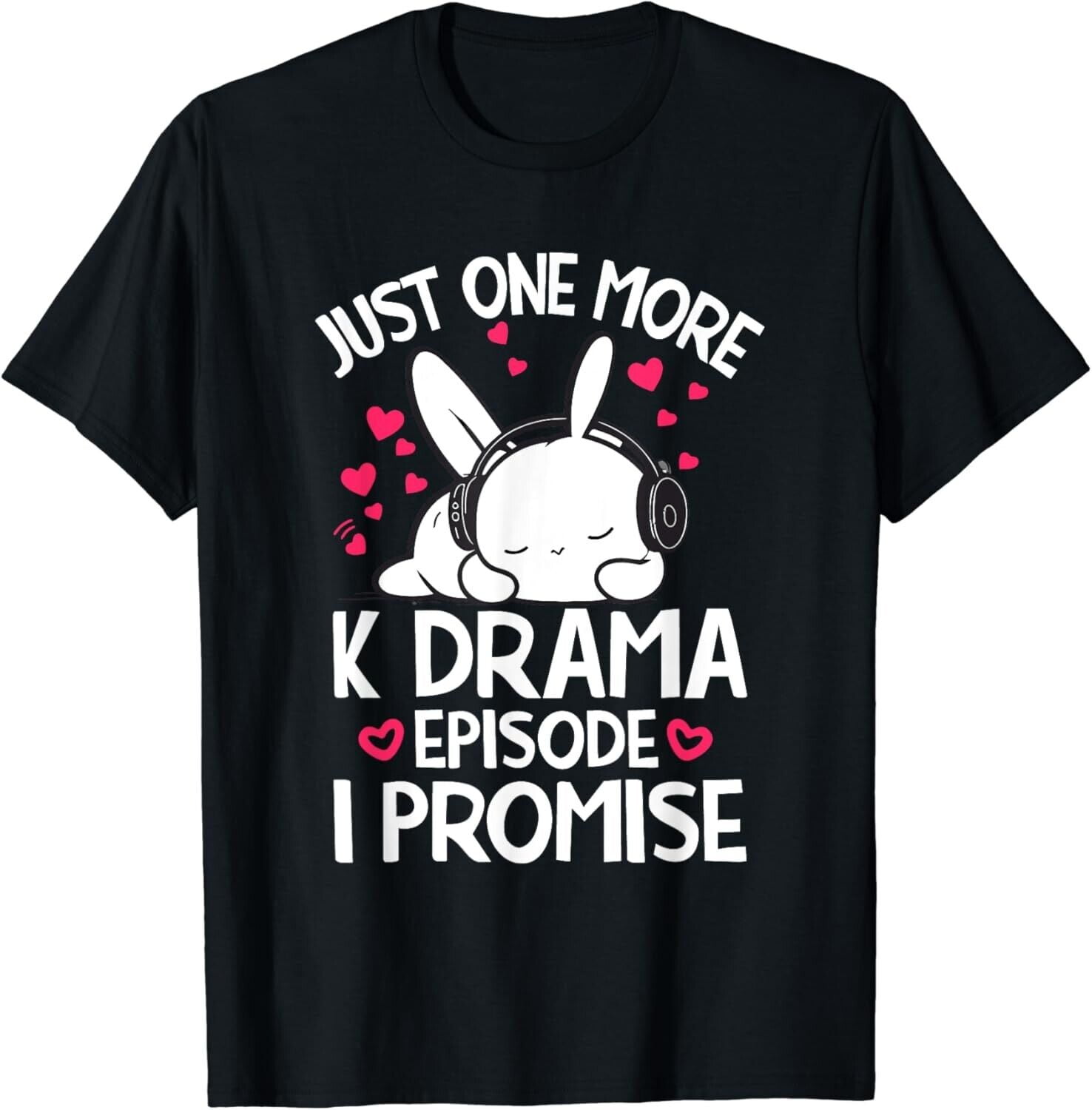 Just One More Episode I Promise Korean Drama KPop KDrama Gift Unisex