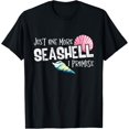 thumbnail image 1 of Just One More Seashell I Promise Beach Conch Collector Gift T-Shirt, 1 of 4
