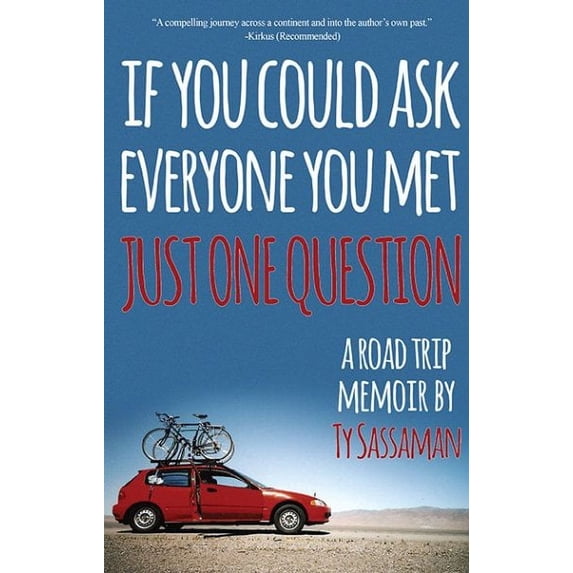 Just One Question: A Road Trip Memoir (Paperback)