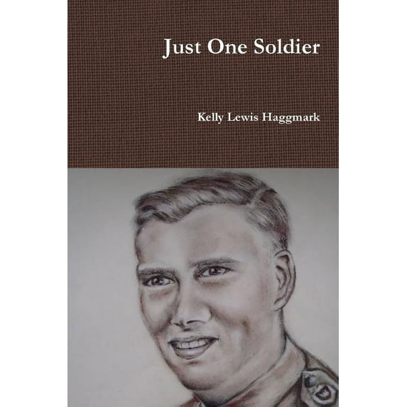 Just One Soldier (Paperback)