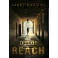 thumbnail image 1 of Just Out of Reach (Hardcover) by Danette Kriehn, 1 of 1