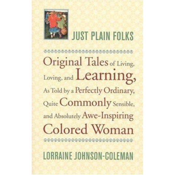 Pre-Owned Just Plain Folks (Paperback) 0316460079 9780316460071
