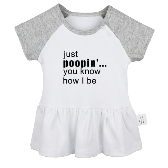 Just Poopin' You Know How I Be Funny Dresses For Baby, Newborn Babies Skirts, Infant Princess Dress, 0-24M Kids Graphic Clothes (Gray Raglan Dresses, 12-18 Months)
