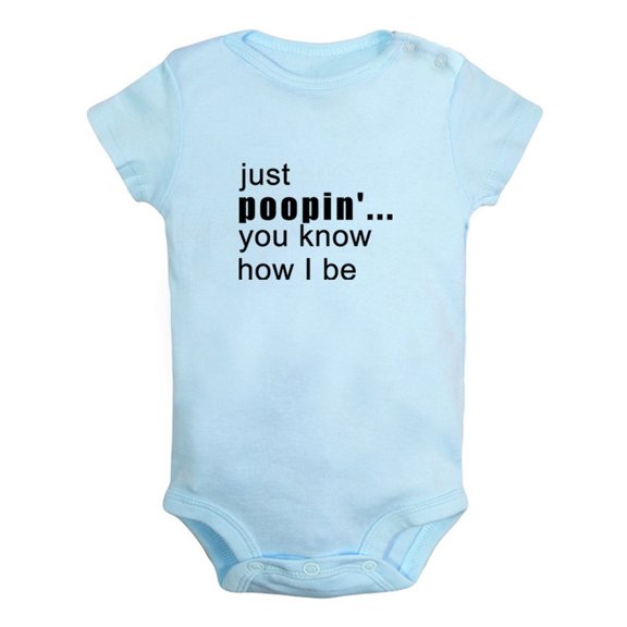 Just Poopin' You Know How I Be Funny Rompers For Babies, Newborn Baby Unisex Bodysuits, Infant Jumpsuits, Toddler 0-12 Months Kids One-Piece Oufits (Blue, 6-12 Months)
