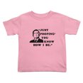thumbnail image 1 of Just Pooping You Know How I Be. Cute Toddler Tshirts for Boys Girls (Pink, 3T), 1 of 5