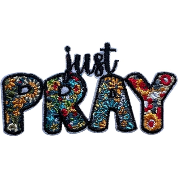 Just Pray Patch, Size 3" Sew On Patches, Inspirational Jeusus Embroidery Fabric Patches for Clothes Jean Backpack, Applique Patches, Embroidery Iron On Patch for Clothes, Gift for Christians