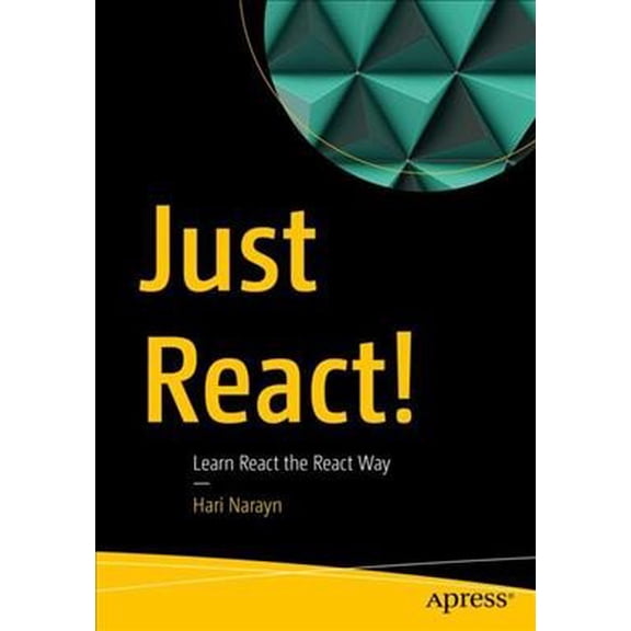 Pre-Owned Just React!: Learn React the React Way (Paperback)