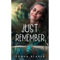 thumbnail image 1 of Just Just Remember, Book 2, (Paperback), 1 of 1