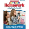 thumbnail image 1 of Pre-Owned Just-Right Homework Activities for PreK-K: 50+ Quick and Easy Send-Home Activities for Building Early Reading and Math Skills (Paperback) 0439912253 9780439912259, 1 of 1