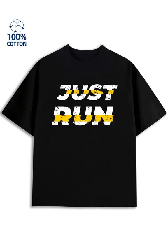 Just Run Tee men's 180G 100% Cotton black Retro Unisex Shirt Printed tshirts Classic Unisex Shirt Printed tshirts Original Unisex Shirt Crewneck tshirts Casual Unisex Shirt Graphic tshirts