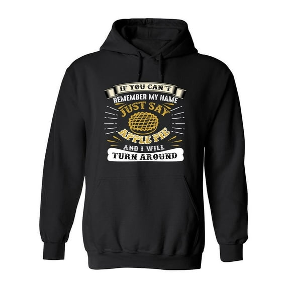 Just Say Apple Pie Hoodie Men -Image by Shutterstock, Male Small