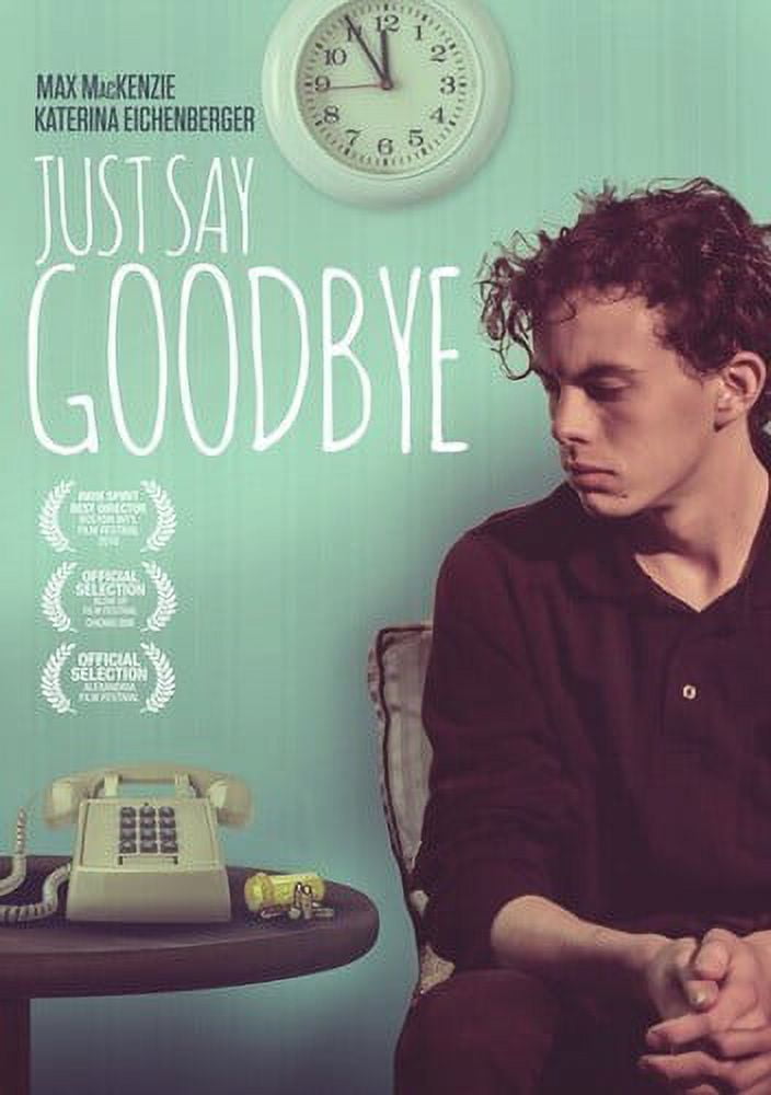 Just Say Goodbye (DVD), Leomark Studios, Drama - Walmart.com