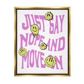 Just Say Nope And Move On Phrase Typography Graphic Art Metallic Gold Framed Art Print Wall Art