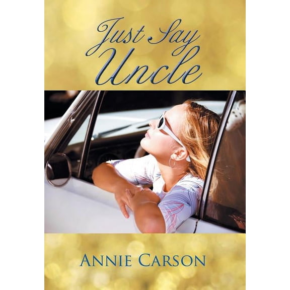 Just Say Uncle (Hardcover)