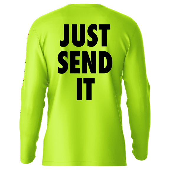 Just Send It - Hi-Visibility UPF 50 Long Sleeve Sun Shirt