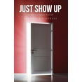 thumbnail image 1 of Just Show Up: Antidote to Corporate Kool Aid, (Hardcover), 1 of 1