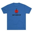 thumbnail image 1 of Just Show Up Jiu Jitsu Tee, 1 of 8