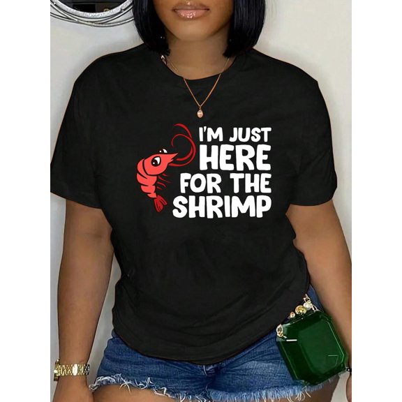 I'm Just Here for The Shrimp Seafood Shrimp Premium Tri-Blend Relaxed Fit Classic Comfort Cotton T-Shirt Women's Men's Graphic Tee Crew Neck summer vacation Tops