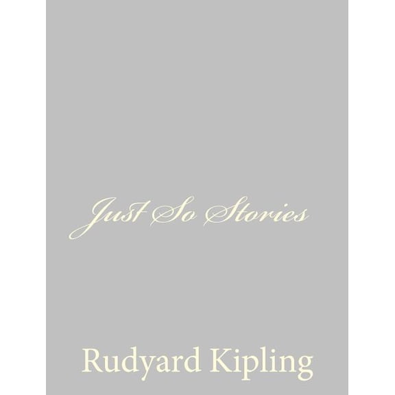 Just So Stories, (Paperback)