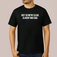 thumbnail image 1 of Just So We're Clear, Slavery was Bad Funny Quote T-Shirt, 1 of 5
