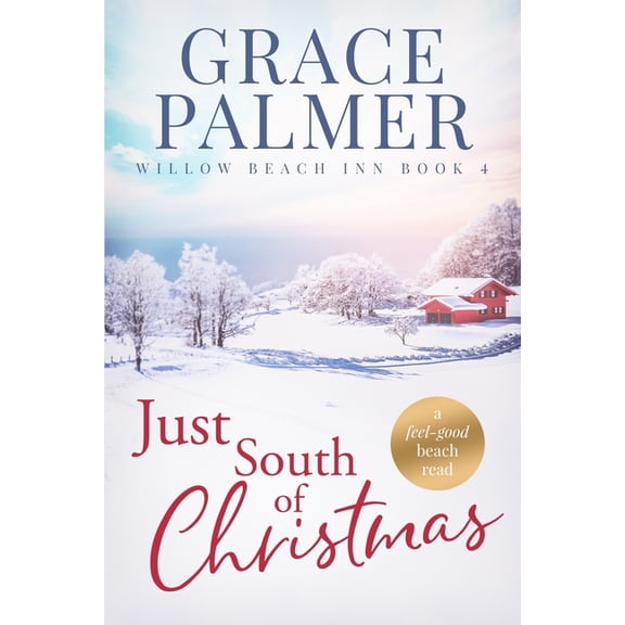 Willow Beach Inn Just South of Christmas, Book 4, (Paperback)
