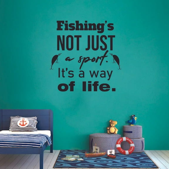 Not Just A Sport Quote Fishing Fish Fishes Fisher Fisherman Life Motivation Quotes Wall Decal Sticker Vinyl Art Mural for Girls / Boys Home Room Walls Bedroom House Decor Decoration (30x27 inch)