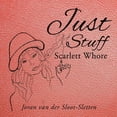 thumbnail image 1 of Just Stuff : Scarlett Whore (Paperback), 1 of 1