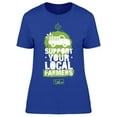 thumbnail image 1 of Just Support Your Local Farmers T-Shirt Women -Image by Shutterstock Women T-Shirt, Female XX-Large, 1 of 2