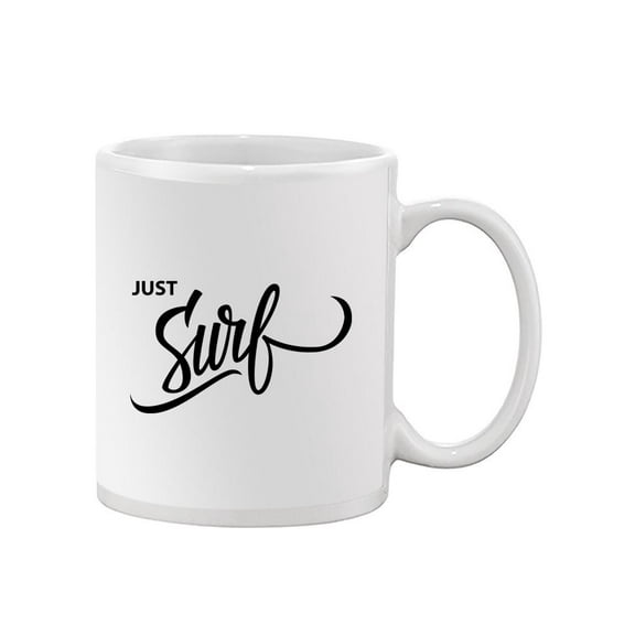 Just Surf! Mug  -Image by Shutterstock,