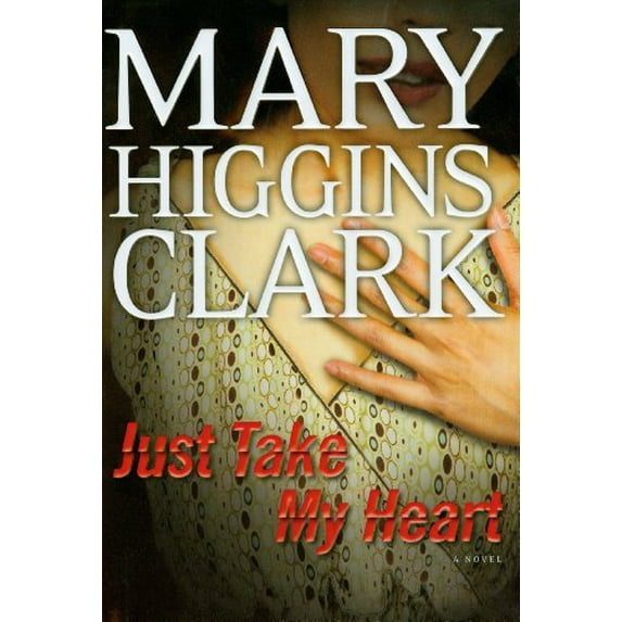 Pre-Owned Just Take My Heart (Hardcover) 1416570861 9781416570868