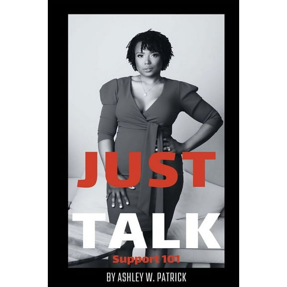 Just Talk: Support 101, (Paperback)