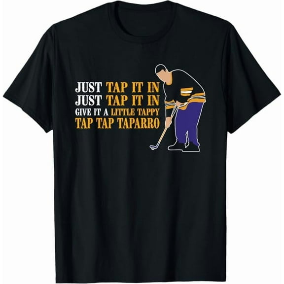Just Tap It in Just Tap It in Give It A Little Tappy Funny Golfer T-Shirt