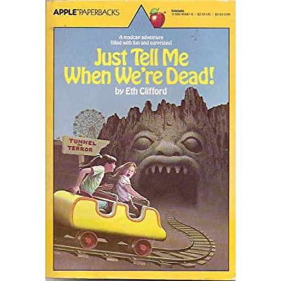 Pre-Owned Just Tell Me When We're Dead 9780590406871 Used