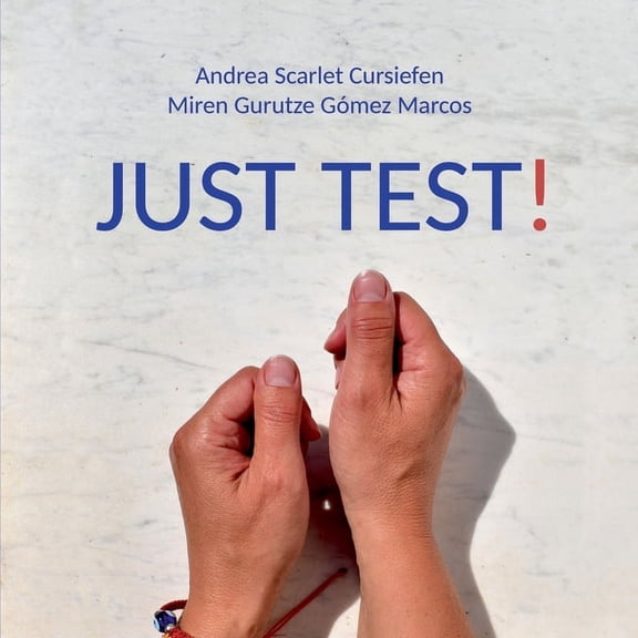 Just Test!: Testtabellen, (Paperback)