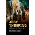thumbnail image 1 of Just Thinking: Collection of Poems: Volume I, (Paperback), 1 of 1