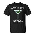 thumbnail image 1 of Just A Tini Bit Older Birthday T-Shirt – Funny Just A Tiny Bit Older Graphic Tee, Cute Aging Humor Shirt for Men & Women, Lighthearted Birthday Celebration Top, 1 of 3