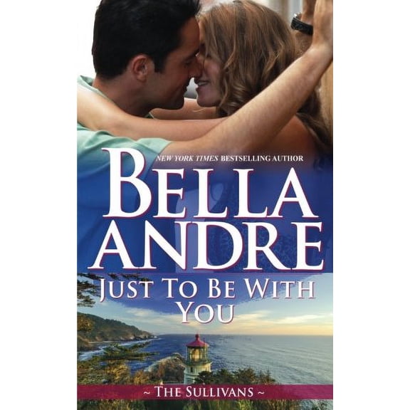 Pre-Owned Just To Be With You: The Sullivans (Paperback) 1938127552 9781938127557