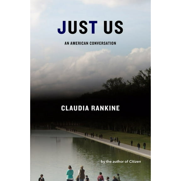 Just Us : An American Conversation (Hardcover)