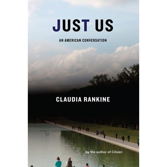 Just Us: An American Conversation, (Paperback)