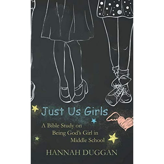 Pre-Owned Just Us Girls: A Bible Study on Being God's Girl in Middle School (Paperback) 0692276513 9780692276518