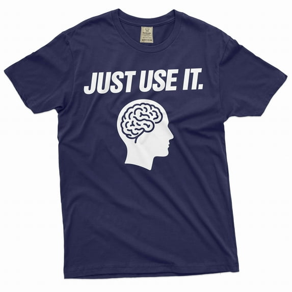 Just Use Brain Shirt Just Use It Shirt Human Brain T-Shirt Funny Saying Shirt (3X-Large Navy Blue)