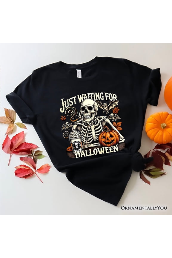 Just Waiting for Halloween T-Shirt, Spooky Skeleton Tee for Autumn Season