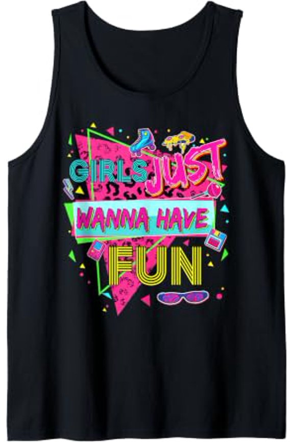 Just Wanna Have Awesome 70'S 80'S 90'S 1980S Tank Top Size S-3XL