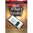 thumbnail image 1 of Just What I Needed: Daily Devotional, (Paperback), 1 of 1