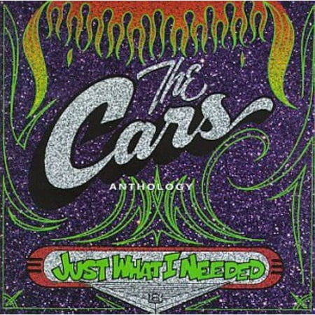 Just What I Needed: The Cars Anthology (CD) by The Cars