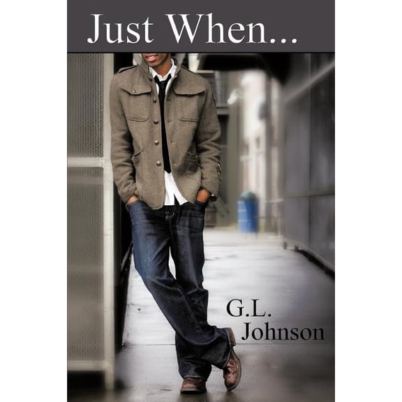 Just When..., (Paperback)