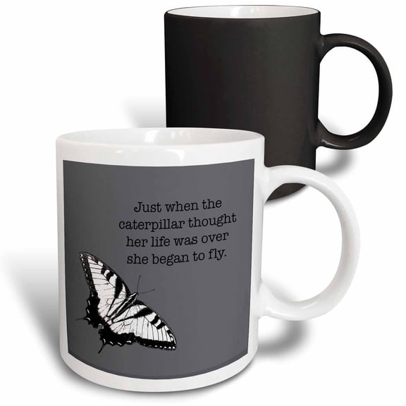 3drose, Just When the Caterpillar Thought Her Life Was Over She Began to Fly., 11oz Magic Transforming Mug