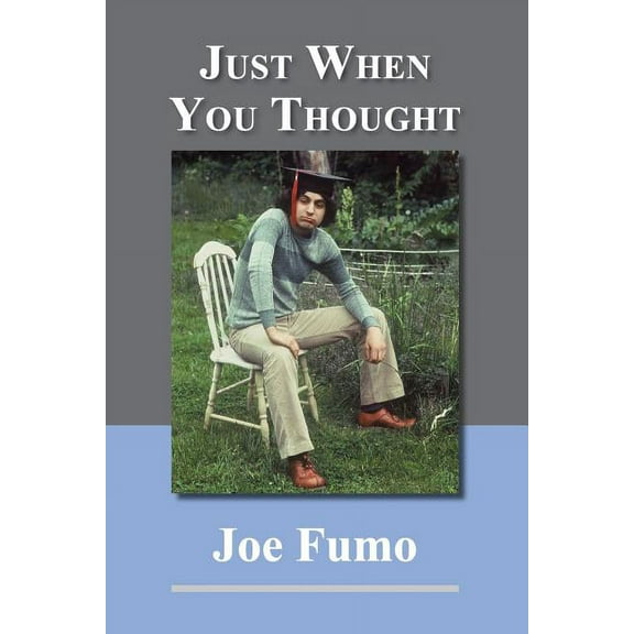 Just When You Thought