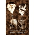 thumbnail image 1 of Just Wind: Tales Of Two Pilots Under Pressure, (Paperback), 1 of 1
